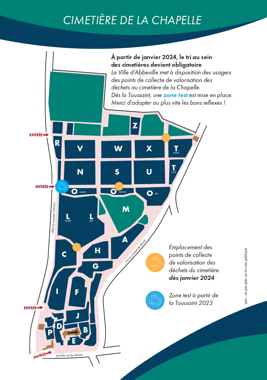 Plan du Cimetière de la Chapelle avec sections étiquetées de A à Z et points de tri des déchets. Un texte en français explique la gestion obligatoire des déchets à partir de janvier 2024, avec un test à partir de la Toussaint. Les entrées et sorties sont signalées.