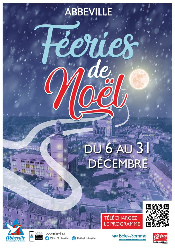 Affiche festive des « Féeries de Noël » à Abbeville, mettant en vedette un paysage urbain enneigé avec des lumières de Noël, une lune brillante et les dates de l'événement du 6 au 31 décembre. Comprend des logos et un code QR pour télécharger le programme.